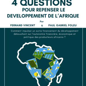 4 questions pour repenser le développement de l'Afrique