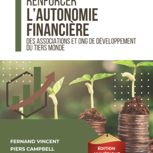 Renforcer l’autonomie financière des associations de développement du Tiers Monde