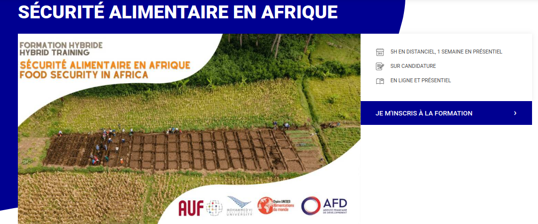 Appel à Candidatures de l’AFD : Formation en Ligne et au Maroc sur la Sécurité Alimentaire en Afrique