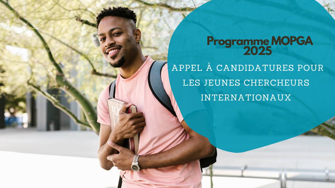 Programme MOPGA 2025 : Lancement d’un nouvel appel à candidatures pour les jeunes chercheurs internationaux