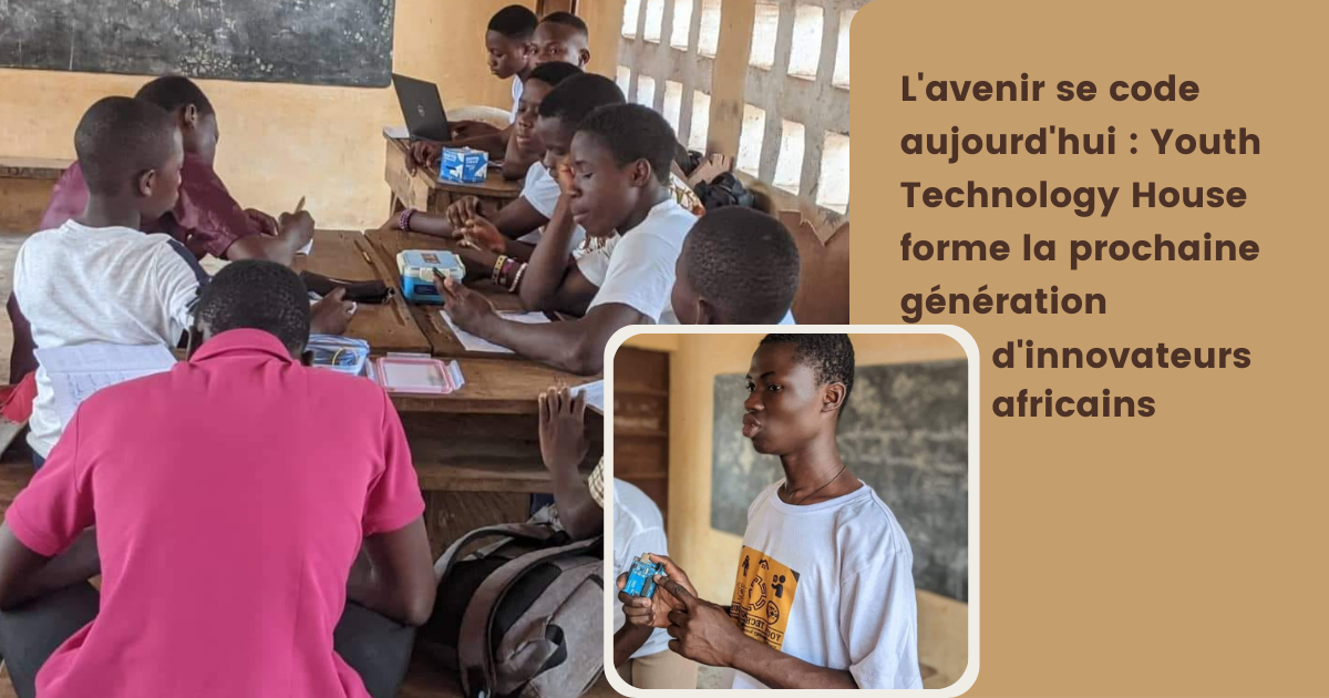 Arduino en Afrique – Youth Technology House lance une formation pour propulser les jeunes africains vers les métiers du futur
