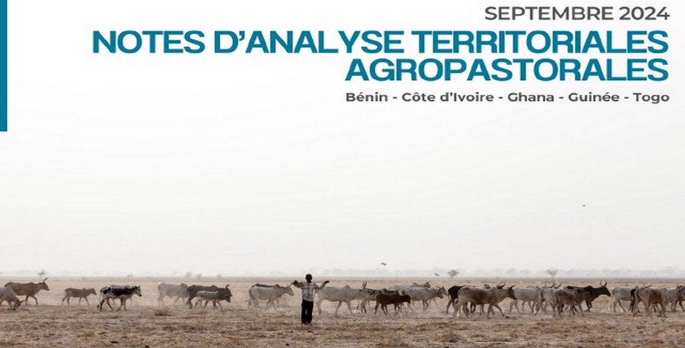 L’Afrique de l’Ouest sous la loupe : les Notes d’Analyse Territoriale Agropastorale dévoilent les enjeux